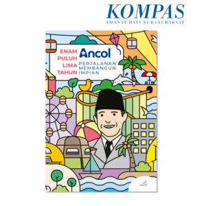 65 TAHUN ANCOL: Perjalanan Membangun Impian